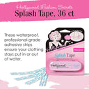 Hollywood HFS Splash Tape